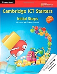 Cambridge ICT Starters: Initial Steps (Paperback, 3 Revised edition)