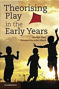 Theorising Play in the Early Years (Paperback)