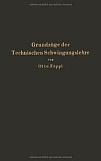 Grundz?e Der Technischen Schwingungslehre (Paperback, Softcover Repri)