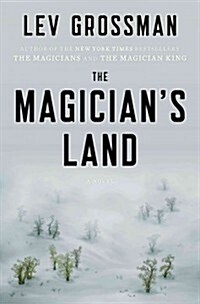 The Magicians Land (Hardcover, Deckle Edge)