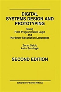 Digital Systems Design and Prototyping: Using Field Programmable Logic and Hardware Description Languages (Paperback, 2, Softcover Repri)