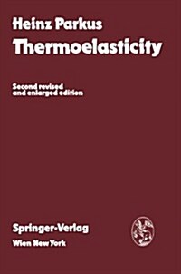 Thermoelasticity (Paperback, 2, Softcover Repri)