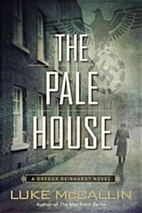 [중고] The Pale House: A Gregor Reinhardt Novel (Paperback)