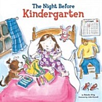 The Night Before Kindergarten (Hardcover, Reissue)