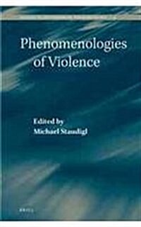 Phenomenologies of Violence (Hardcover)
