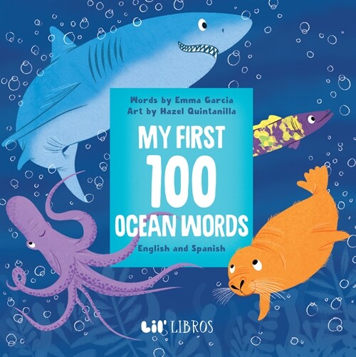 My First 100 Ocean Words in English and Spanish (Board Books)