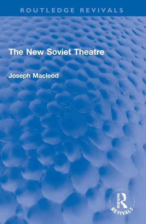 The New Soviet Theatre (Paperback, 1)