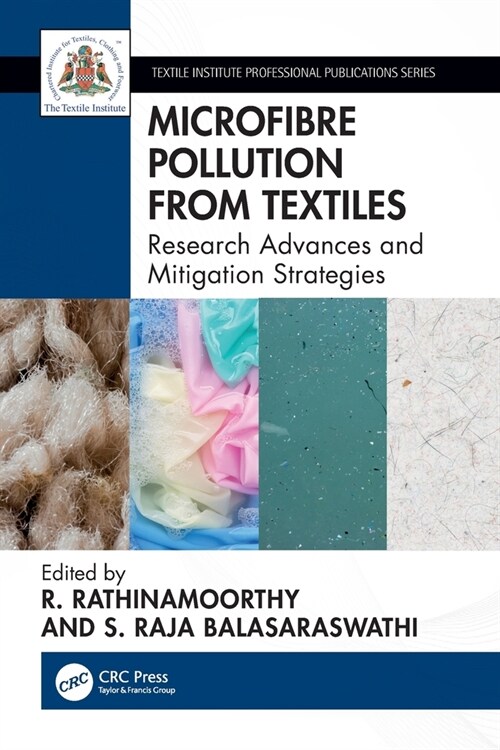 Microfibre Pollution from Textiles : Research Advances and Mitigation Strategies (Paperback)