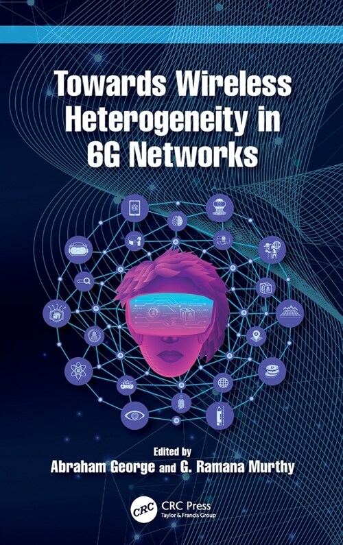 Towards Wireless Heterogeneity in 6G Networks (Hardcover)