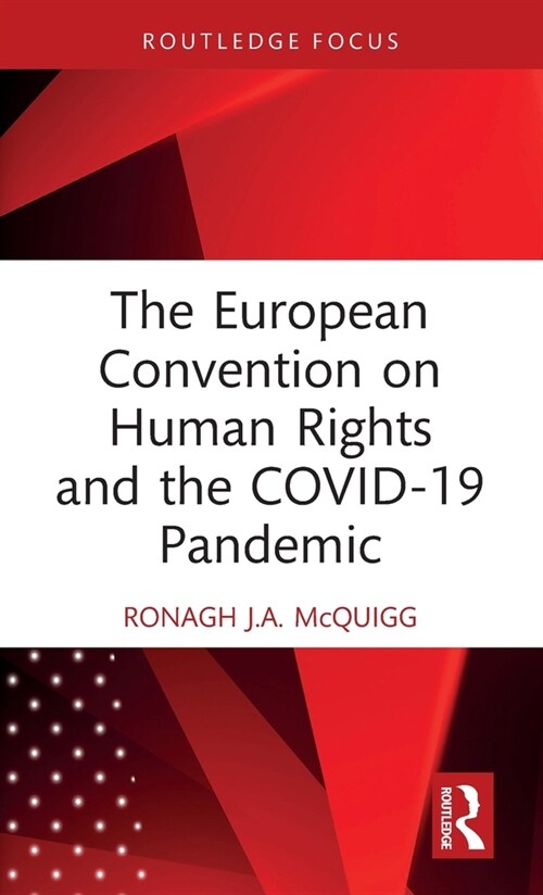 The European Convention on Human Rights and the COVID-19 Pandemic (Hardcover, 1)