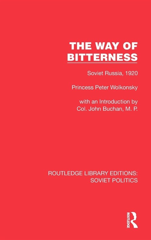 The Way of Bitterness : Soviet Russia, 1920 (Hardcover)