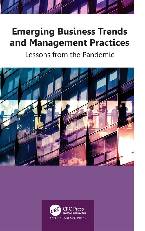 Emerging Business Trends and Management Practices: Lessons from the Pandemic (Hardcover)