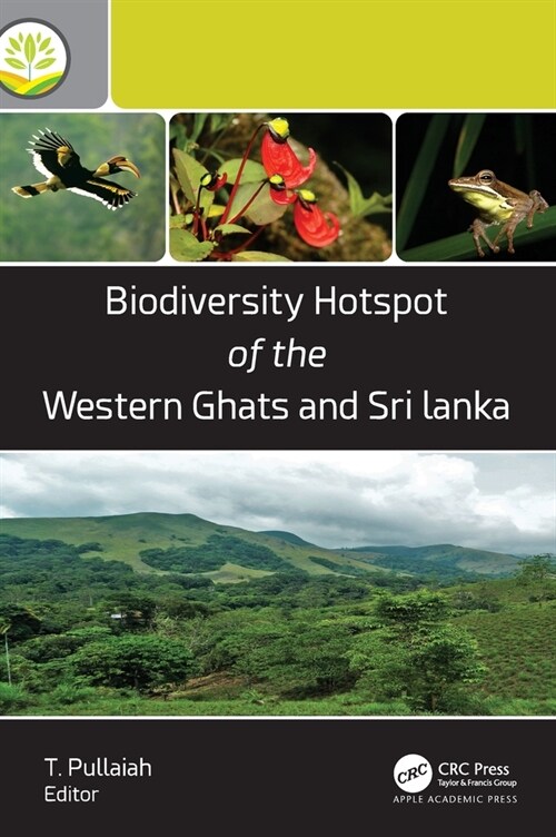 Biodiversity Hotspot of the Western Ghats and Sri Lanka (Hardcover, 1)