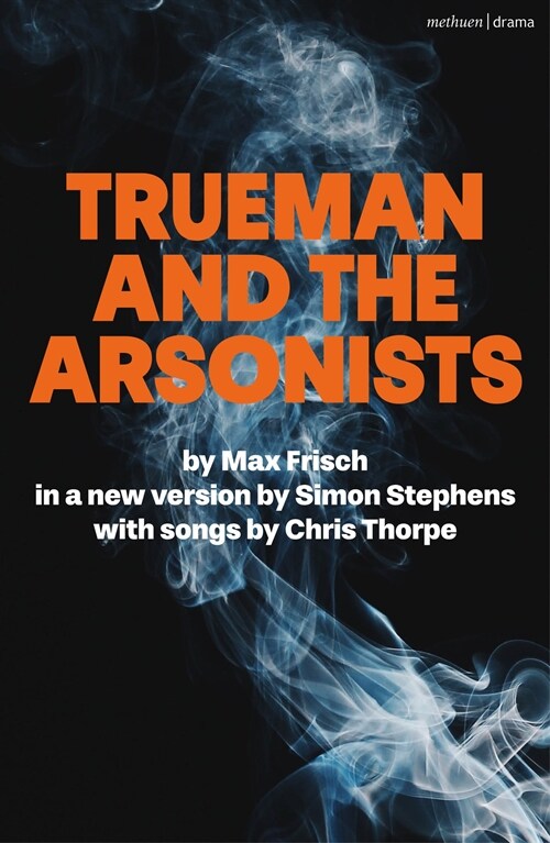 Trueman and the Arsonists (Paperback)
