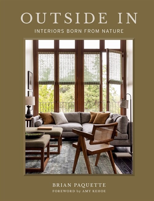 Outside in: Interiors Born from Nature (Hardcover)