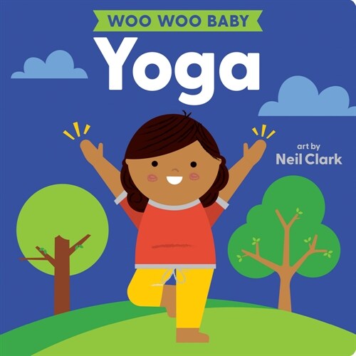 Woo Woo Baby: Yoga (Board Books)