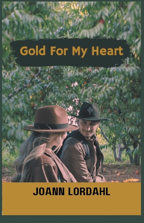 Gold For My Heart (Paperback)