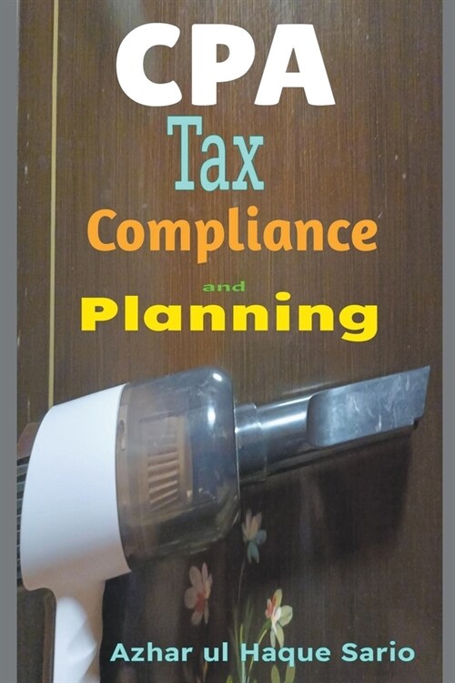 CPA Tax Compliance and Planning (Paperback)