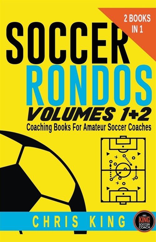 Soccer Rondos Volumes 1 and 2 (Paperback)