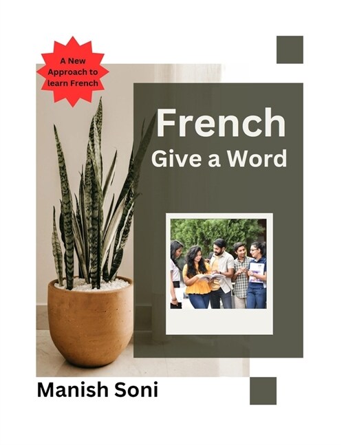 French Give a word: Learn French from English & Hindi (Paperback)