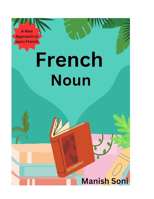 French Noun: Learn French from English & Hindi (Paperback)