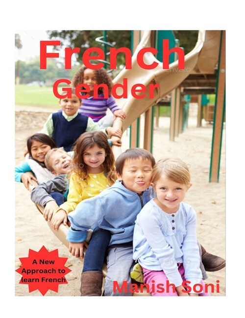 French Gender: Learn French from English & Hindi (Paperback)