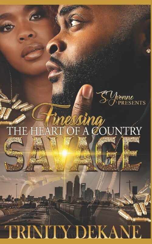 Finessing The Heart Of A Country Savage (Paperback)