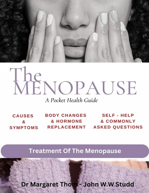 The Menopause: A Pocket Self Help Guide For Menopause (Paperback)