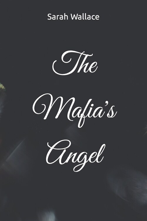 The Mafias Angel (Paperback)