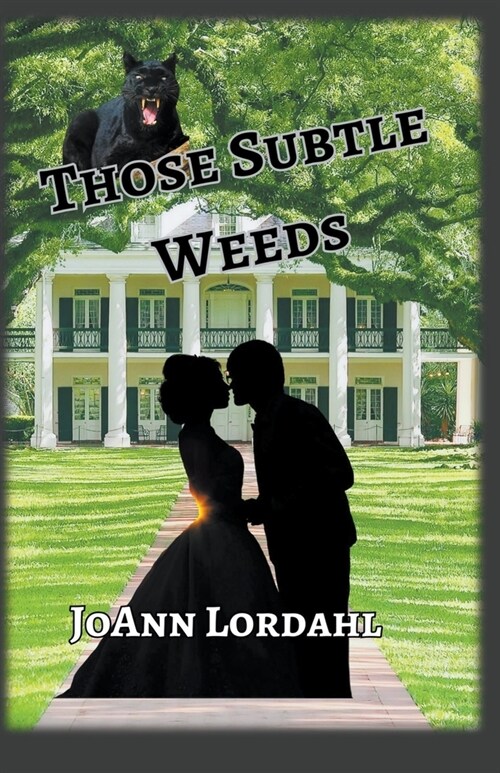 Those Subtle Weeds (Paperback)