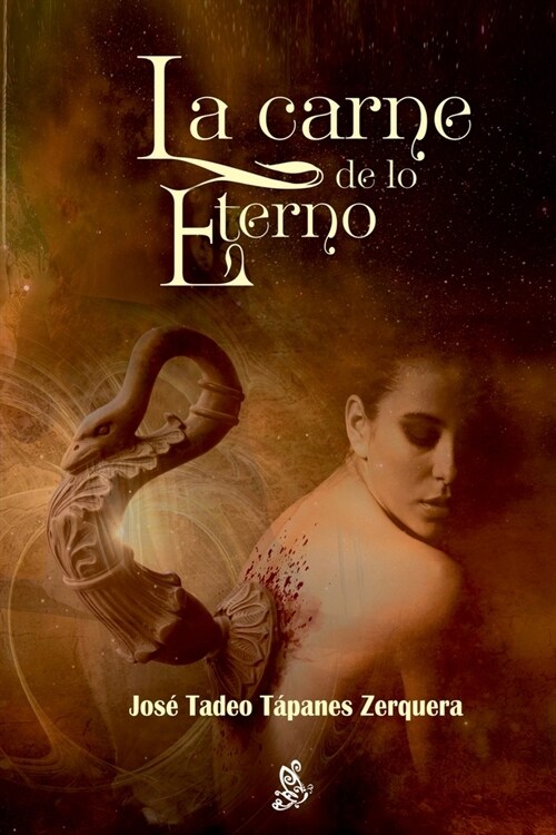 La carne de lo Eterno (Paperback)