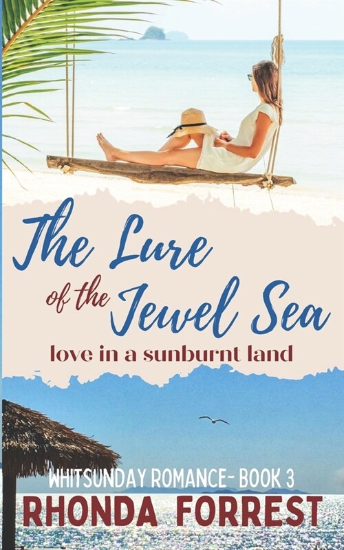 The Lure of the Jewel Sea: Whitsunday Romance Book 3 (Paperback)