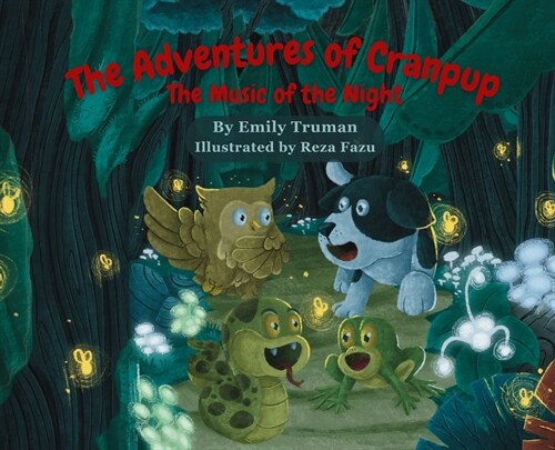 The Adventures of Cranpup: The Music of the Night (Hardcover)