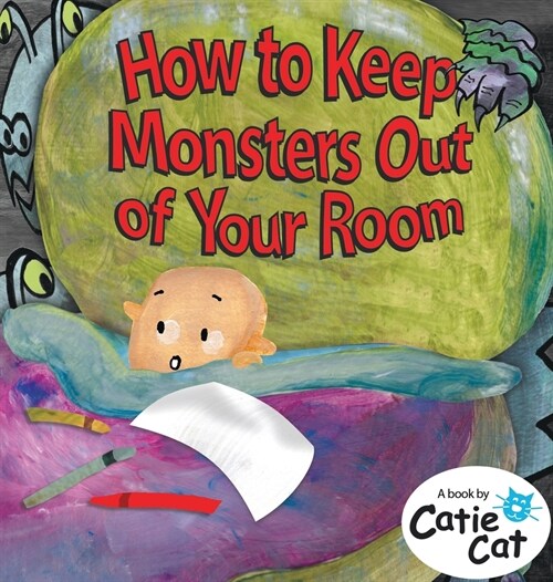 How to Keep Monsters Out of Your Room (Hardcover)