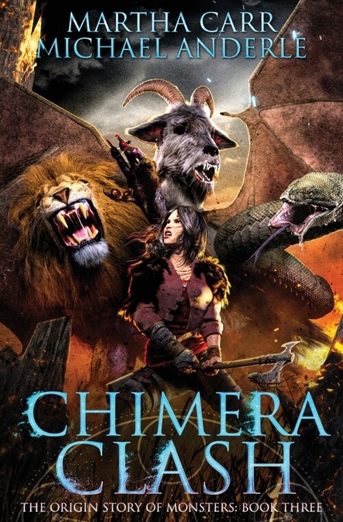 Chimera Clash: The Origin Story of Monsters Book 3 (Paperback)