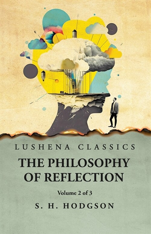 The Philosophy of Reflection Volume 2 of 3 (Paperback)