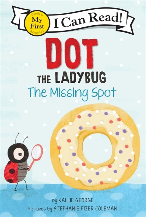 Dot the Ladybug: The Missing Dot (Paperback)