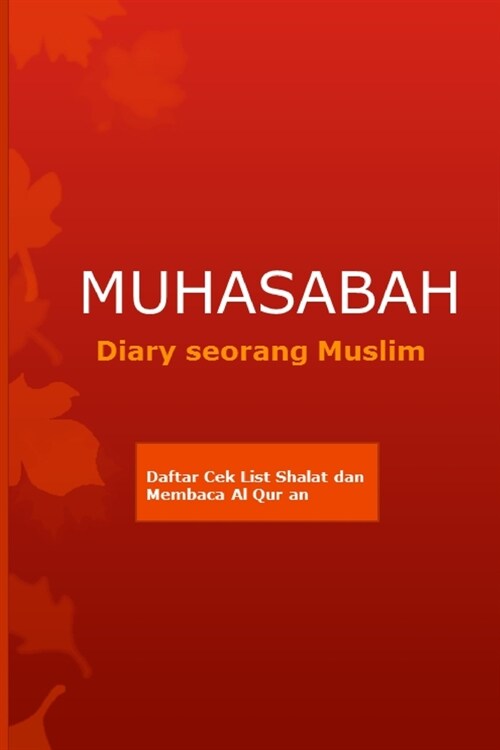 Muhasabah: Diary seorang Muslim (Paperback)