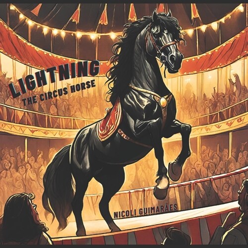 Lightning: The Circus Horse (Paperback)