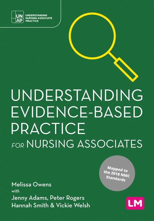 Understanding Evidence-Based Practice for Nursing Associates (Hardcover)