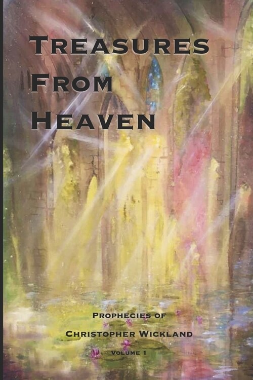 Treasures from heaven: volume 1 (Paperback)