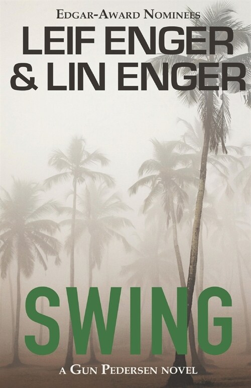 Swing: A Gun Pedersen Novel (Paperback)