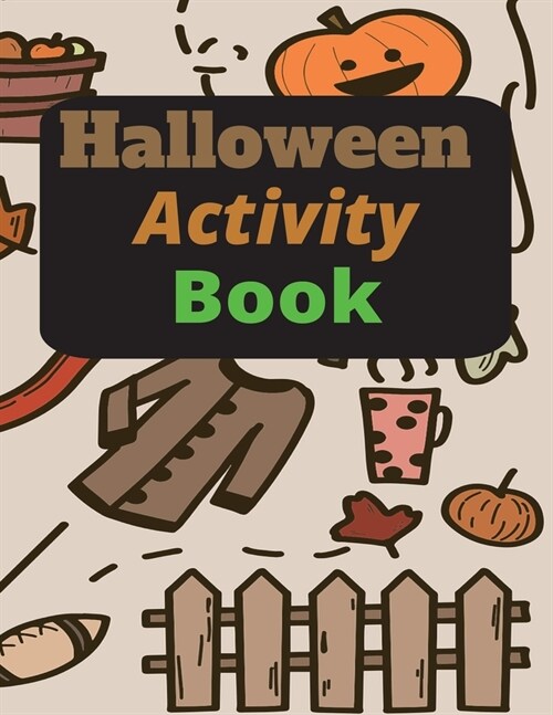 Halloween Activity Book: With coloring pages (Paperback)