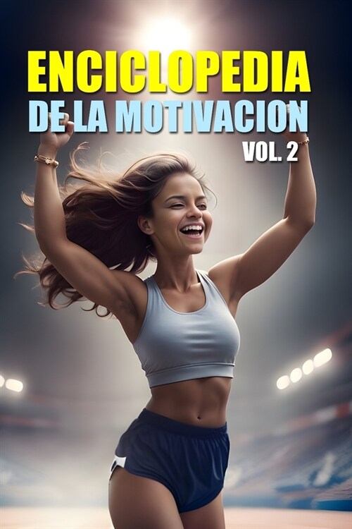 Enciclopedia de la Motivaci?: Vol. 2 (Paperback)