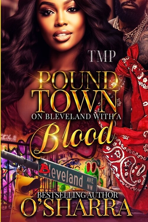 Pound Town on Bleveland with a Blood (Paperback)