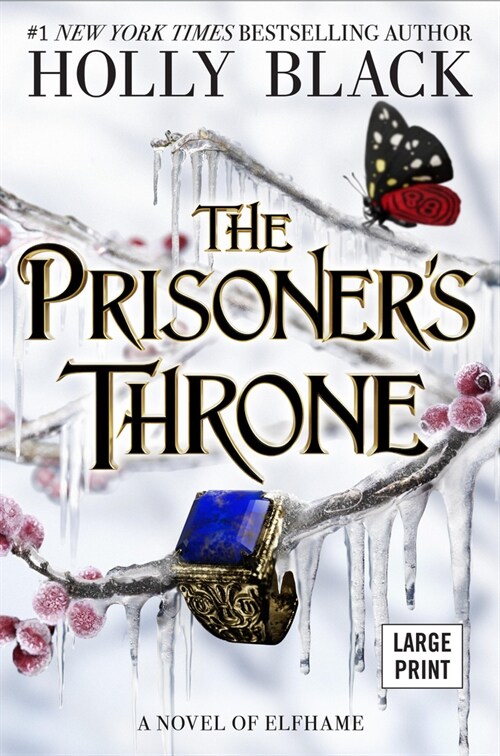 The Prisoners Throne: A Novel of Elfhame Volume 2 (Hardcover)