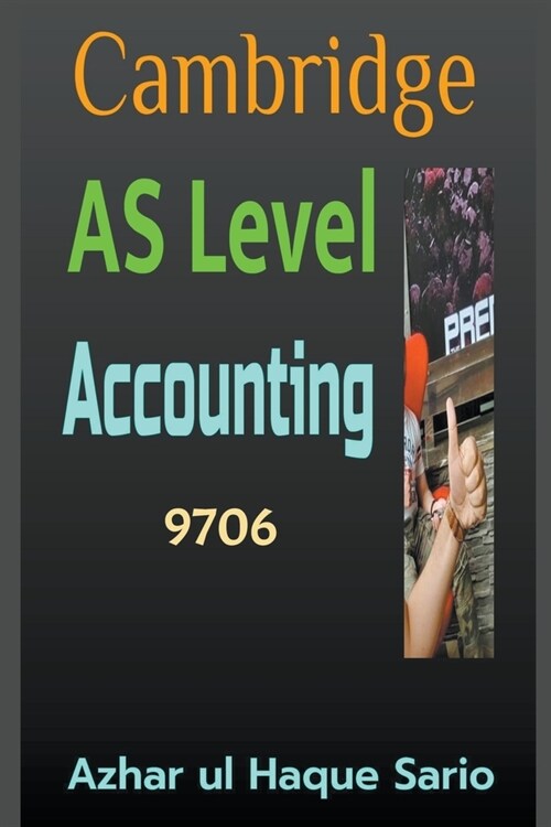 Cambridge AS Level Accounting 9706 (Paperback)