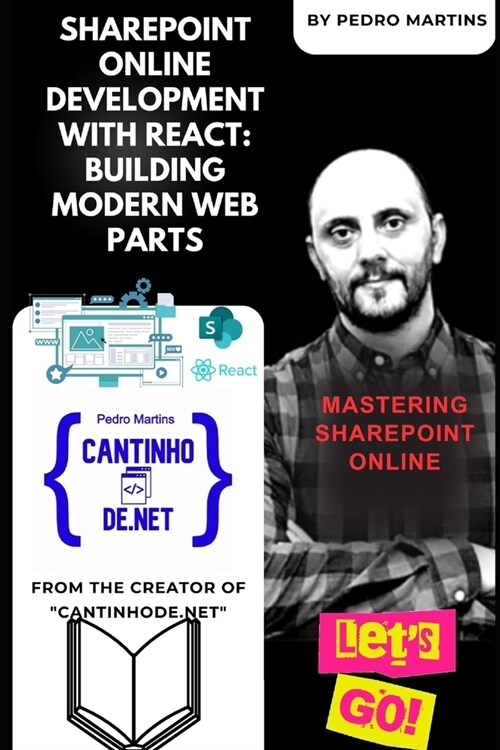 SharePoint Online Development with React: Building Modern Web Parts (Paperback)
