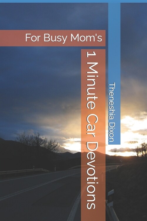 1 Minute Car Devotions: For Busy Moms (Paperback)