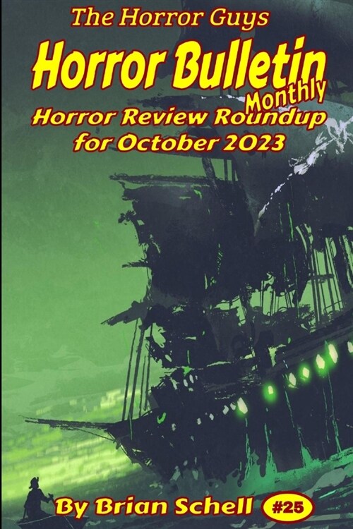 Horror Bulletin Monthly October 2023 (Paperback)